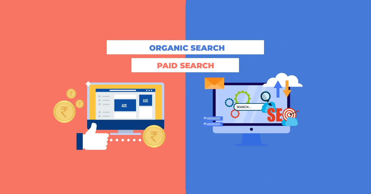 Organic Vs. Paid Search