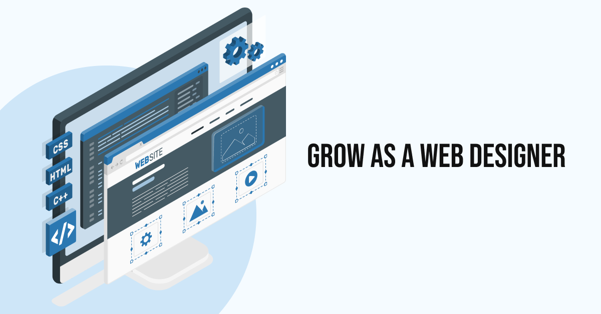 Grow as a Web Designer