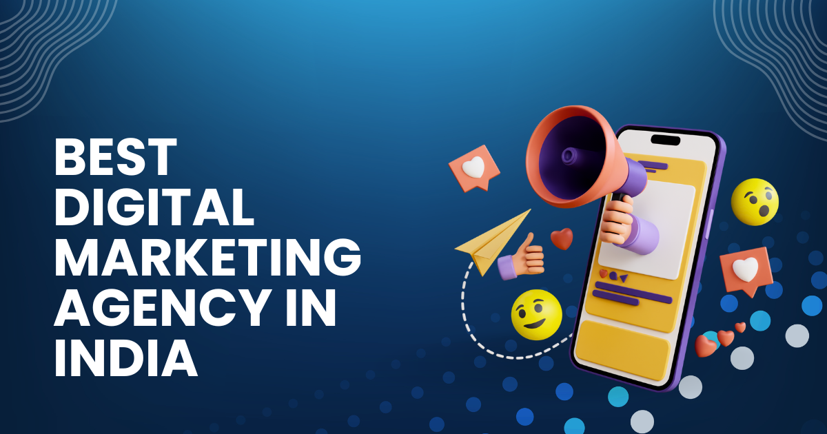 Best Digital Marketing Agency in India