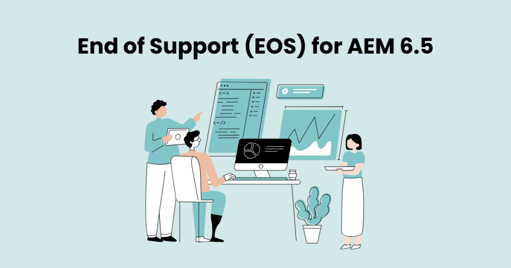 End of Support (EOS) for AEM 6.5