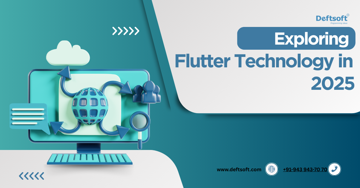 Exploring Flutter Technology in 2025